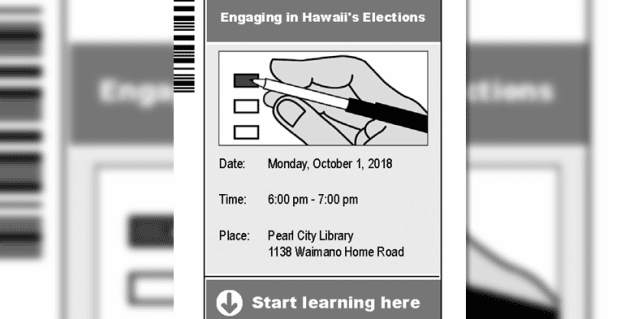 <a href="https://elections.hawaii.gov/main/engaging-in-hawaiis-elections/">Attend our Voting Information Session<br /><span>Read More<i class="icon-signin"></i></span></a>